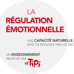 La régulation émotionnelle (méthode TIPI), c'est quoi en fait ?