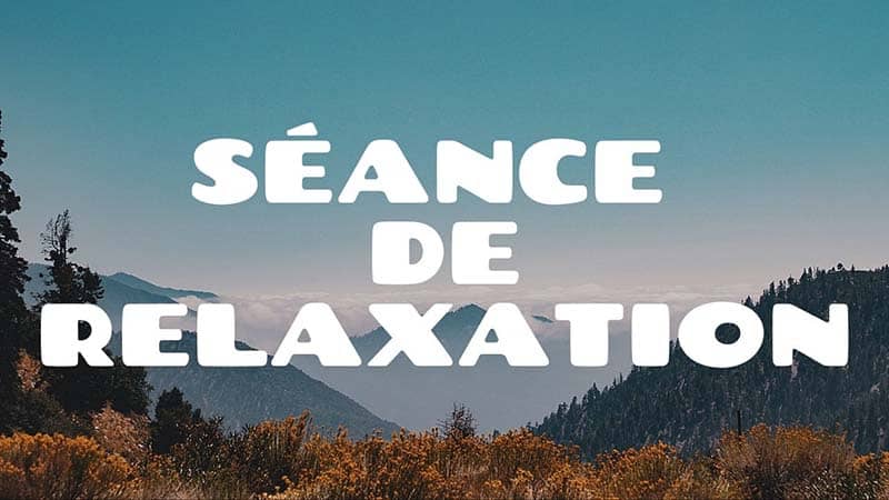 Téléchargez une séance de relaxation